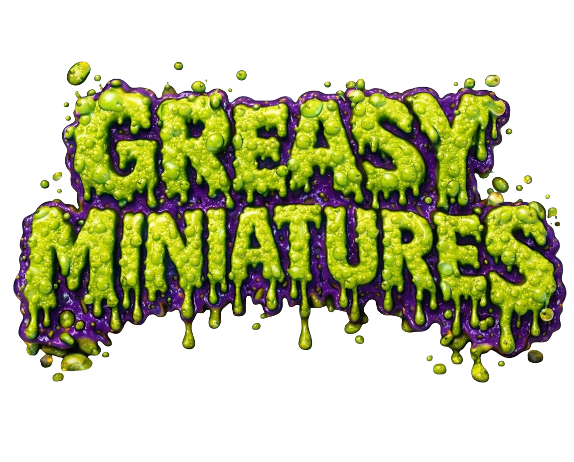 Greasy Miniatures