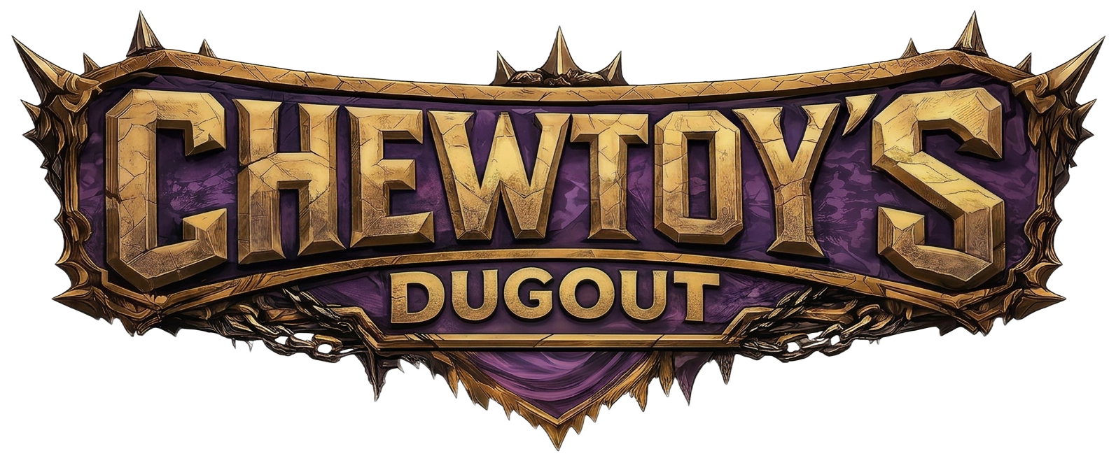 Chewtoy's Dugout